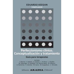 PERFECCIONISMO CLINICO - CONCEPTUALIZACION Y TRATAMIENTO