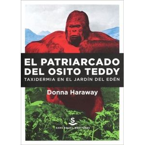 EL PATRIARCADO DEL OSITO TEDDY - DONNA HARAWAY