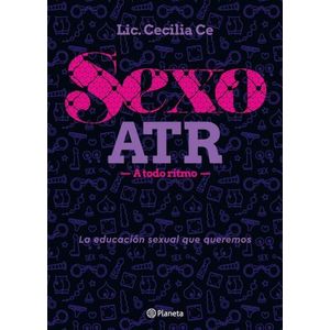 SEXO ATR - A TODO RITMO 2/ED. - CECILIA CE