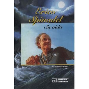 ERICO SPINADEL - SU VIDA - MARIA ELENA AIMAR