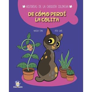 DE COMO PERDI LA COLITA - HISTORIAS DE LA CHIQUITA COLINCHA