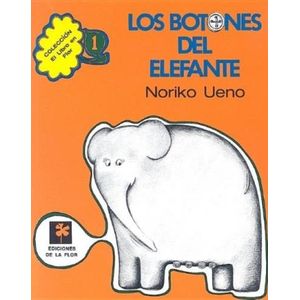 LOS BOTONES DEL ELEFANTE - NORIKO UENO