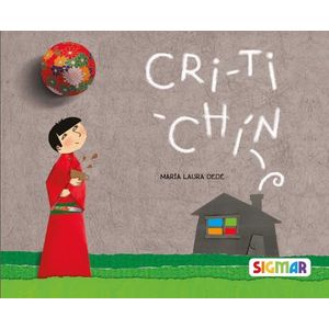 CRI-TI-CHIN - HISTORIAS CON VOCALES - MARIA LAURA DEDE