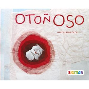 OTOÑOSO - HISTORIAS CON VOCALES - MARIA LAURA DEDE