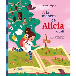 A LA MANERA DE ALICIA O LALI - A LA MANERA DE ALICIA