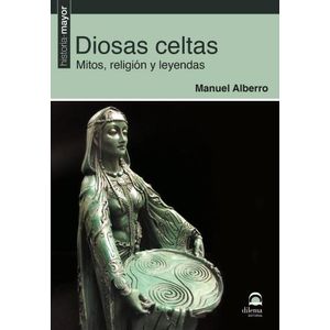 DIOSAS CELTAS - MITOS, RELIGION Y LEYENDAS