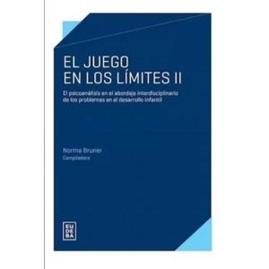 EL JUEGO EN LOS LIMITES II - NORMA BRUNER