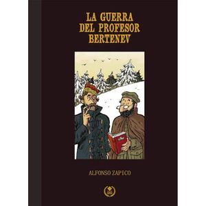 LA GUERRA DEL PROFESOR BERTENEV - ALFONSO ZAPICO