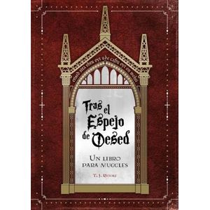 TRAS EL ESPEJO DE OESED - UN LIBRO PARA MUGGLES