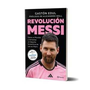 REVOLUCION MESSI - GASTON EDUL