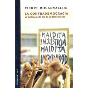 LA  CONTRADEMOCRACIA - PIERRE ROSANVALLON