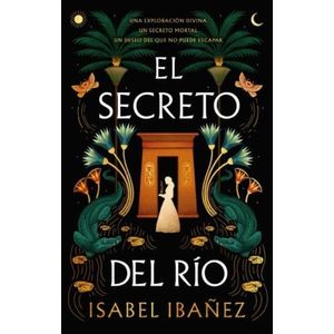 EL SECRETO DEL RIO - ISABEL IBAÑEZ