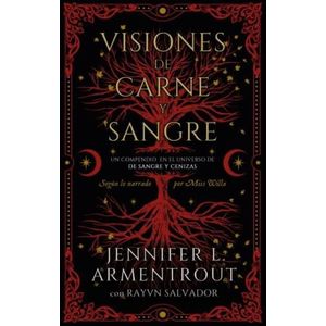 VISIONES DE CARNE Y SANGRE - JENNIFER L. ARMENTROUT