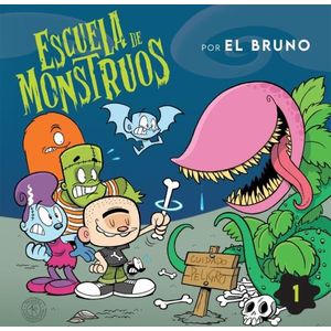 ESCUELA DE MONSTRUOS 1 - EL BRUNO