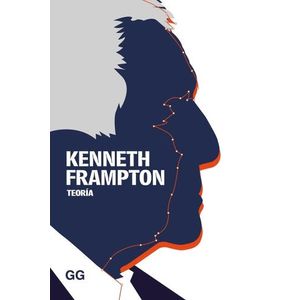LIBRO TEORIA - KENNETH FRAMPTON