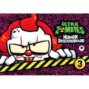 HUMOR DESCEREBRADO - ULTRA ZOMBIES 3