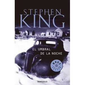EL UMBRAL DE LA NOCHE - STEPHEN KING