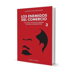 LOS ENEMIGOS DEL COMERCIO - VOL. 3 - ANTONIO ESCOHOTADO