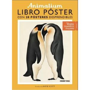 ANIMALIUM - LIBRO POSTER ( INCLUYE 28 POSTERS DESPRENDIBLES)