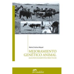 MEJORAMIENTO GENETICO ANIMAL - ALGUNOS ELEMENTOS PRACTICOS