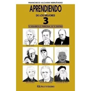 APRENDIENDO DE LOS MEJORES - VOL. 3 - F. ALCAIDE HERNANDEZ
