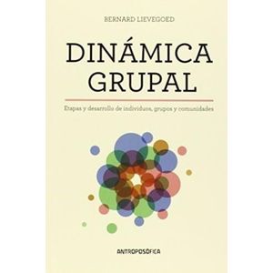 DINAMICA GRUPAL - BERNARD LIEVEGOED