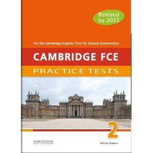 CAMBRIDGE FCE PRACTICE TESTS 2 - TEACHER'S BOOK (EXAM 2015)
