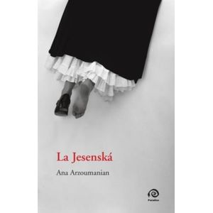 LA JESENSKA - ANA ARZOUMANIAN