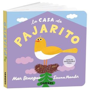 LA CASA DE PAJARITO - MAR BENEGAS - SANNA MANDER