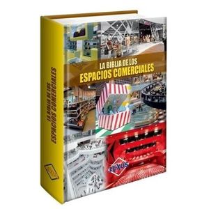 LA BIBLIA DE LOS ESPACIOS COMERCIALES