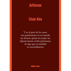 ARTFORUM - CESAR AIRA