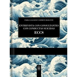 ENTREVISTA CON CONSULTANTES CON CONDUCATAS SUICIDAS ECCS