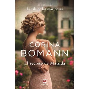 EL SECRETO DE MATILDA - CORINA BOMANN