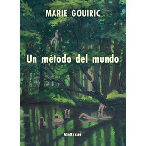UN METODO DEL MUNDO - MARIE GOUIRIC
