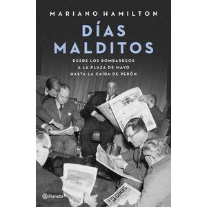 DIAS MALDITOS - MARIANO HAMILTON