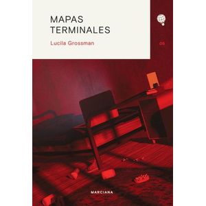 MAPAS TERMINALES - LUCILA GROSSMAN