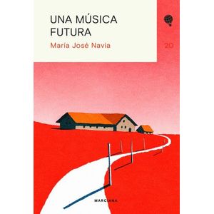 UNA MUSICA FUTURA - MARIA JOSE NAVIA