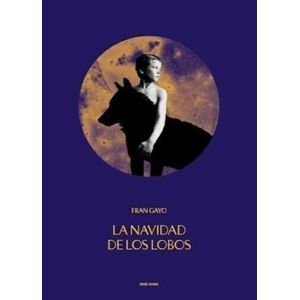 LA NAVIDAD DE LOS LOBOS - FRAN GAYO