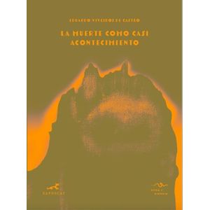LA MUERTE COMO CASI ACONTECIMIENTO - E. VIVEIROS DE CASTRO