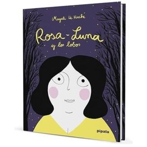 ROSA - LUNA Y LOS LOBOS - MAGALI LE HUCHE