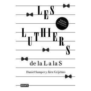 LES LUTHIERS (EDICION AMPLIADA 2023) - SAMPLER / GRIJELMO