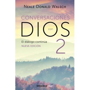 CONVERSACIONES CON DIOS 2 - NEALE DONALD WALSCH