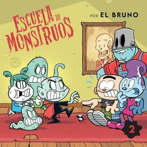 ESCUELA DE MONSTRUOS 2 - EL BRUNO