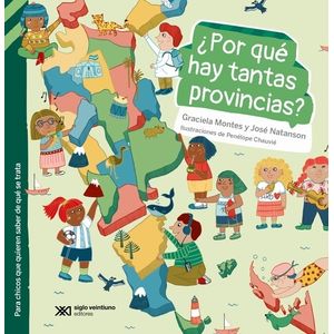 POR QUE HAY TANTAS PROVINCIAS? - MONTES - NATANSON