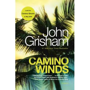 CAMINO WINDS - JOHN GRISHAM
