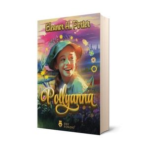 POLLYANNA - ELEANOR H. PORTER