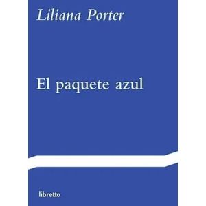 EL PAQUETE AZUL - LILIANA PORTER