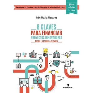 8 CLAVES PARA FINANCIAR PROYECTOS INNOVADORES DESDE LA ESCUE