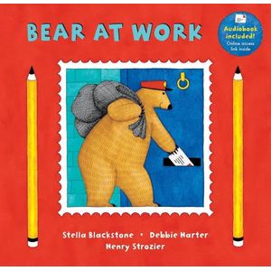 BEAR AT WORK - STELLA BLACKSTONE - DEBBIE HARTER