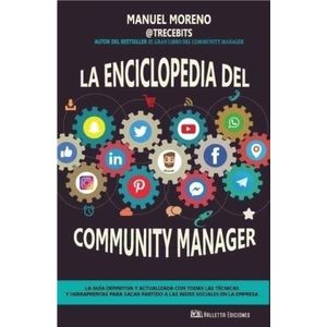 LA ENCICLOPEDIA DEL COMMUNITY MANAGER - MANUEL MORENO